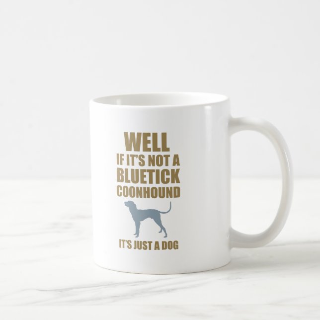 Bluetick Coonhound Coffee Mug (Right)