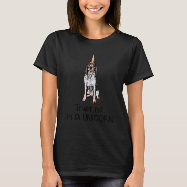 Bluetick Coonhound Trust Me I'm A Unicorn Dog T-Shirt (Front)