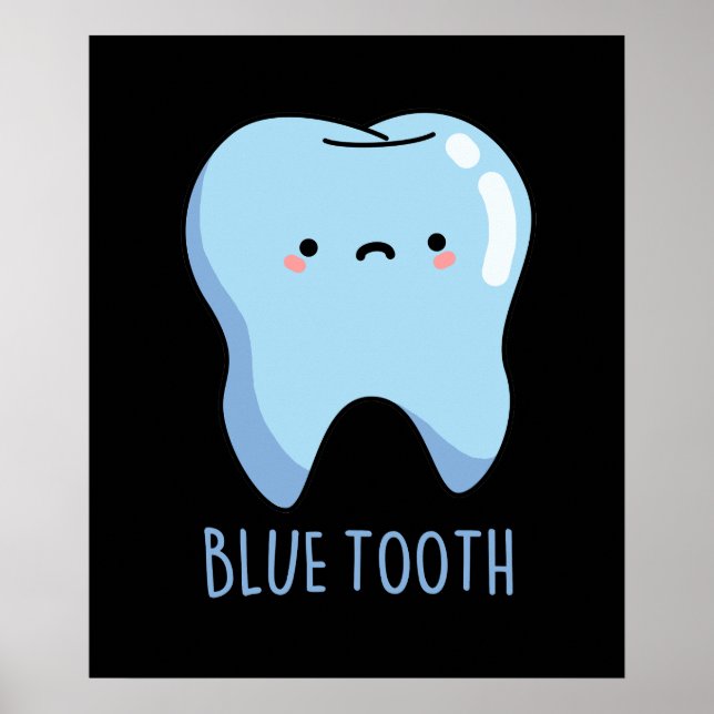 Bluetooth Funny Technical Blue Tooth Pun Dark BG Poster (Front)