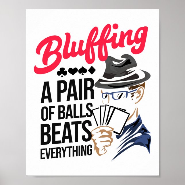 Bluffing A Pair Of Balls Beats Poker Casino Poster (Front)
