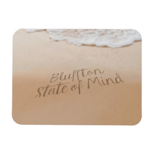 Bluffton State of Mind Written in Sand SC Beach Magnet