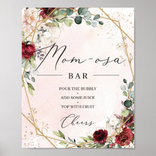 Blush burgundy floral gold frame Mum-osa bar sign