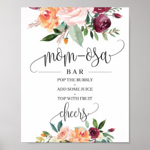Blush burgundy orange floral mum-osa bar sign