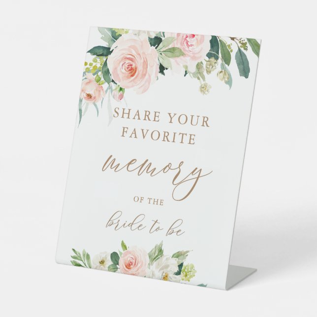 Blush Floral Favourite Memory of the Bride To Be Pedestal Sign (Front)