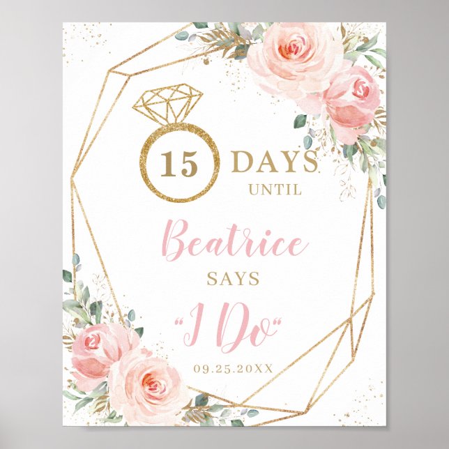 Blush Floral Gold Geometric Wedding Countdown I Do Poster (Front)