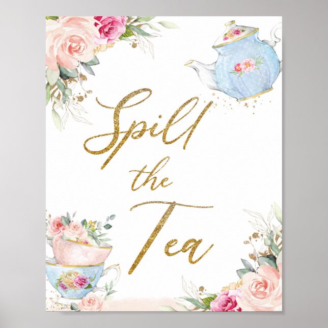 Blush Floral Tea Party Spill the Tea Bridal Shower Poster (Front)