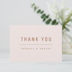 Blush & Gold Modern Chic Typography Simple  Thank You Card