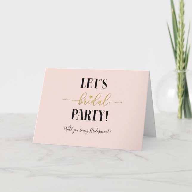 Blush Lets Bridal Party Will you be my Bridesmaid Card (Front)