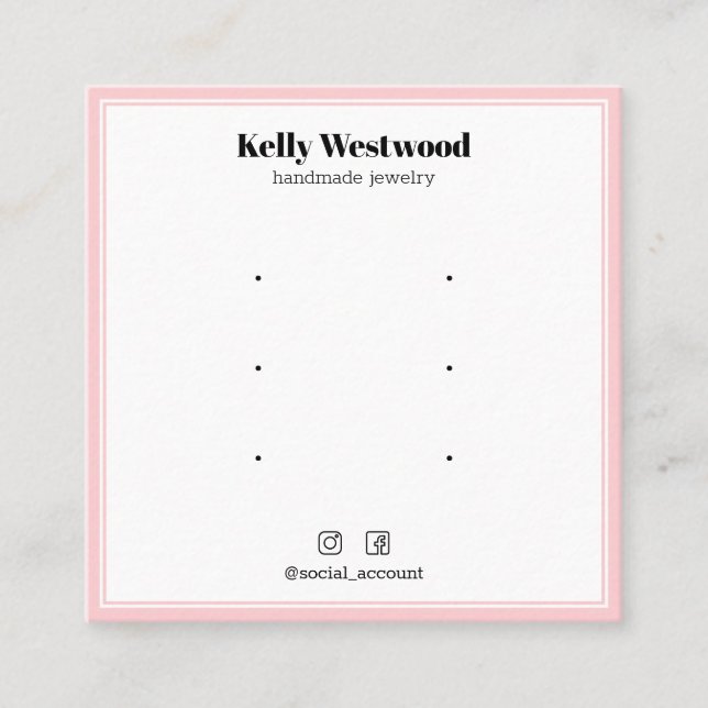 BLUSH PINK BORDER EARRING DISPLAY LOGO SOCIAL ICON SQUARE BUSINESS CARD (Front)