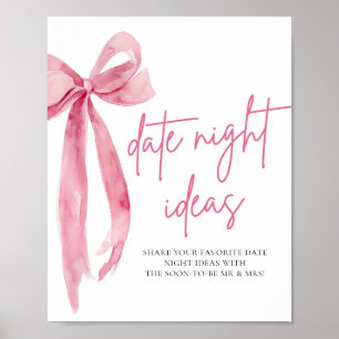Blush Pink Bow Bridal Date Night Ideas Sign