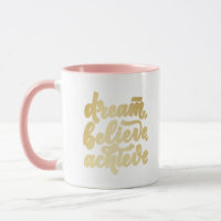 Blush Pink Dream Believe Achieve Motivational