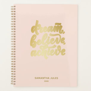 Blush Pink Dream Believe Achieve Motivational Planner