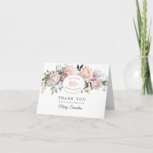 Blush Pink Floral 80th Birthday Thank You Card