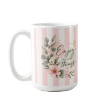 Blush Pink Floral “Enjoy the Little Things” MugMug