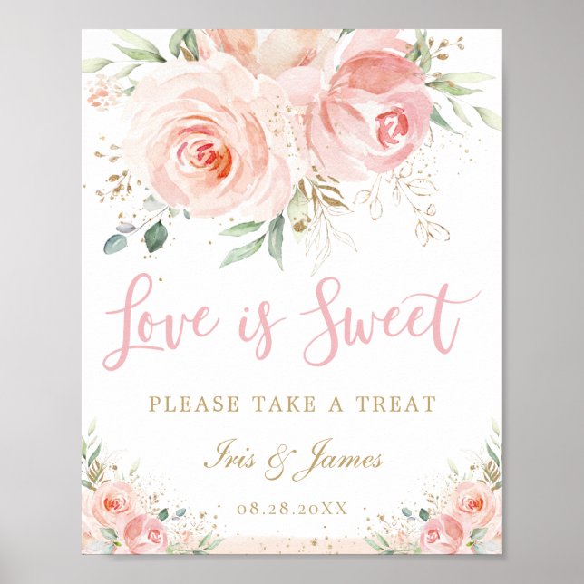 Blush Pink Floral Love is Sweet Treat Wedding Poster (Front)