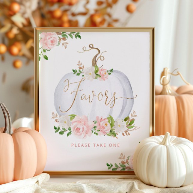 Blush pink gold floral pumpkin Favors please take  Poster (Creator Uploaded)
