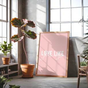 Blush pink Love like Jesus Christian Poster