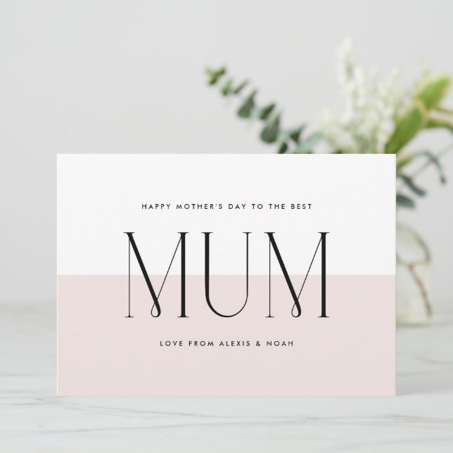 Blush Pink Minimalist Best Mum Ever Mother's Day Holiday Card (Standing Front)