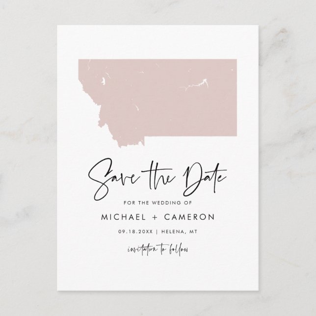 Blush Pink Montana Map Modern Script Save the Date Announcement Postcard (Front)