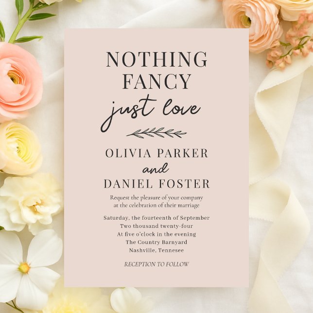 Blush Pink Nothing Fancy Just Love Wedding Invitation (Creator Uploaded)