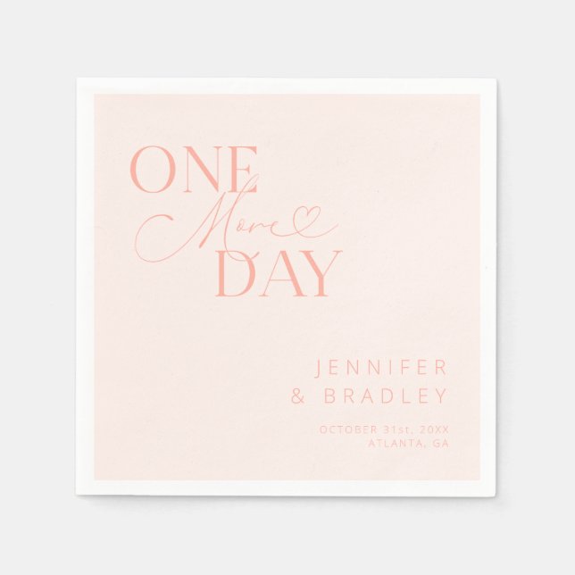 Blush Pink One More Day Rehearsal Dinner  Napkin (Front)