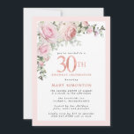 Blush Pink Rose Floral 30th Birthday Party Invitation<br><div class="desc">Honour a special woman with this elegant and feminine 30th Birthday party invitation. 30th is written in large pink text. Birthday celebration follows. The honoured guest's name is also in pink capital letters. Blush pink roses and sage green leaves create a beautiful floral spray at the top. While it is...</div>
