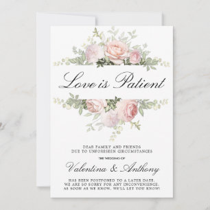 Blush Pink Rose Floral Love is Patient Wedding Announcement