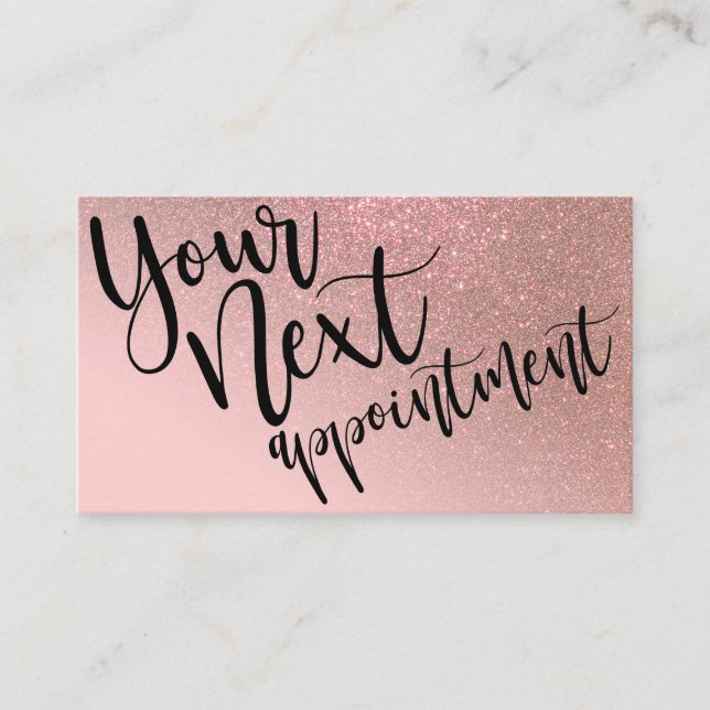 Blush Pink Rose Gold Glitter Gradient Typography Appointment Card (Front)
