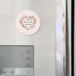 Blush Romantic Rose Floral Heart Love Magnet<br><div class="desc">Blush Romantic Rose Floral Heart with love is patient quote</div>