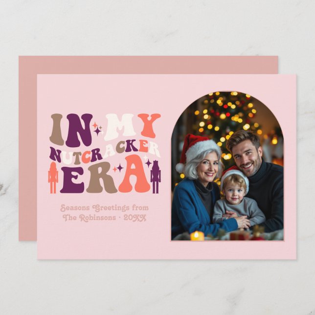 Blushing Holiday My Nutcracker Era Christmas Photo (Front/Back)