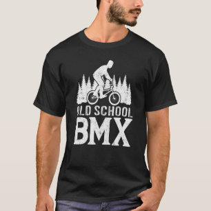 BMX Bicycle Motocross Old School BMX Freestyle Bik T-Shirt