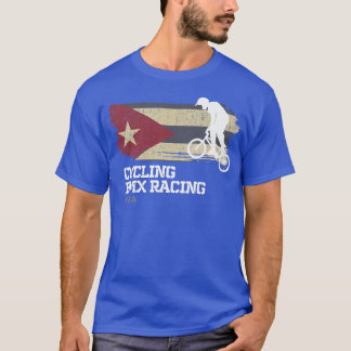BMX Bike Cuba Flag Biking Cycling Racing BMX  267 T-Shirt