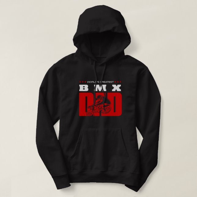 BMX Bike Worlds Greatest Bmx Dad Hoodie (Design Front)