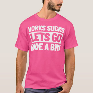 Bmx Bmxer Racer Biking Rider Racing Bmx T-Shirt