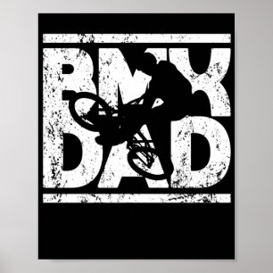 BMX dad bike rider extreme sport father day Poster