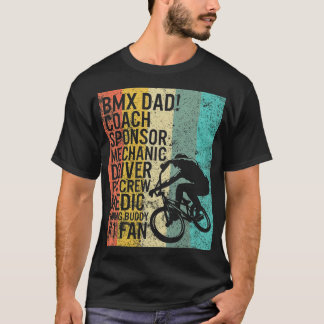 BMX Dad Coach Medic Riding Buddy 1 Fan Fathers T-Shirt
