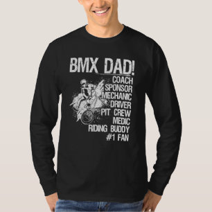Bmx Dad Coach Sponsor Mechanic Driver T-Shirt