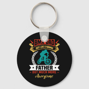 Bmx Dad Cycling Cyclist Life Awesome Father Bicycl Key Ring