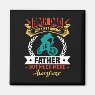Bmx Dad Cycling Cyclist Life Awesome Father Bicycl Magnet