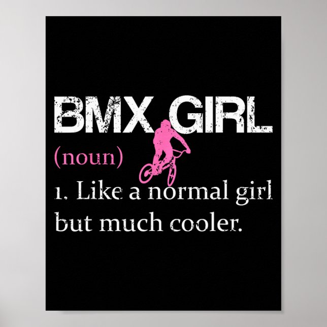 Bmx Girl Definition Funny Bmx Women Rider Cool Bik Poster (Front)