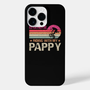BMX I’d Rather Be Riding With My Pappy Vintage iPhone 14 Pro Max Case