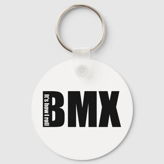 BMX - It's How I Roll Key Ring (Front)