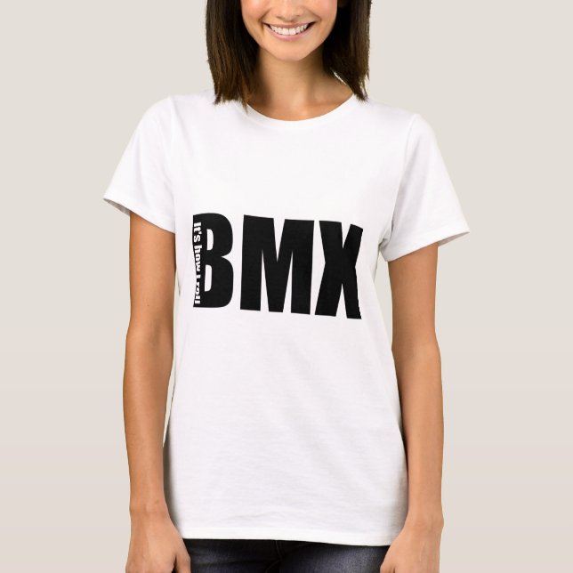 BMX - It's How I Roll T-Shirt (Front)