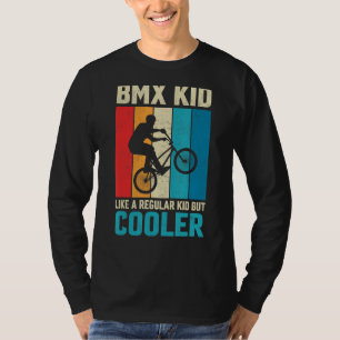 BMX kid Like a Regular Kid Freestyle Cyclist BMX   T-Shirt