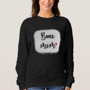 Bmx Mom Biker Rider Racing Womens Cyclist Mom 1 Sweatshirt
