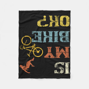 Bmx Mountain Biking Dirt Race Retro Biker Is My Bi Fleece Blanket