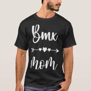 Bmx Mum Biker Rider Racing Womens Cyclist Mum T-Shirt