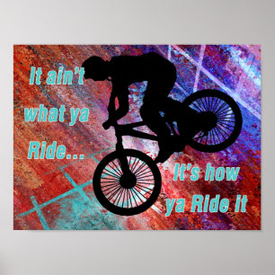 BMX on Rusty Grunge Risk How Ya Ride It Poster