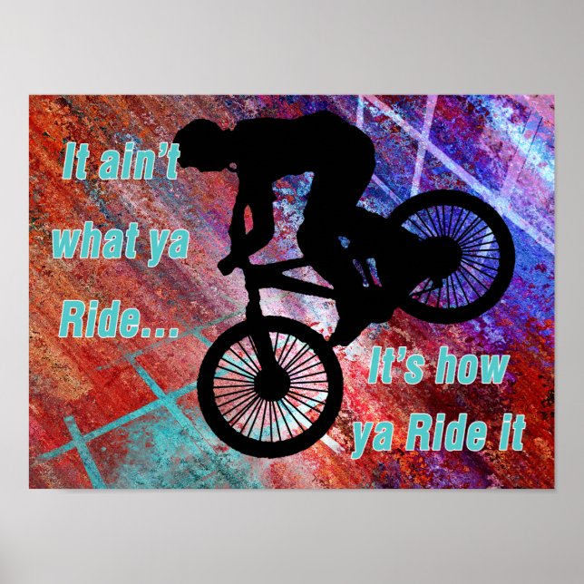 BMX on Rusty Grunge Risk How Ya Ride It Poster (Front)