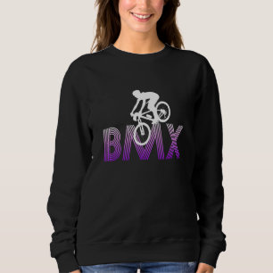 Bmx Stunts Bike Bicycle Bike Motocross 9 Sweatshirt